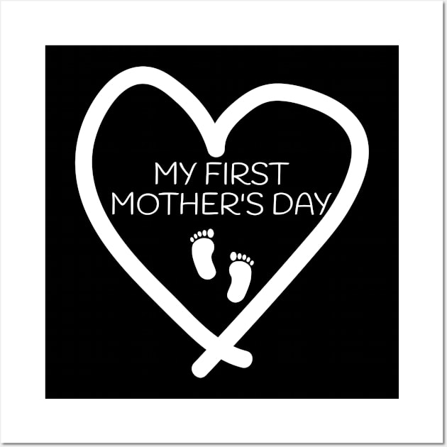 My First Mother's Day Proud mom Wall Art by Crazy Shirts